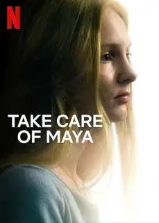 ดูหนัง Take Care of Maya (2023) ซับไทย