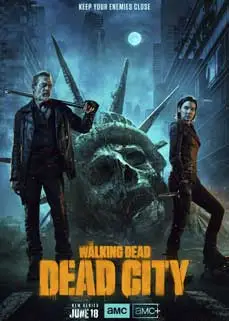 ดูซีรีย์ The Walking Dead: Dead City (2023) ซับไทย