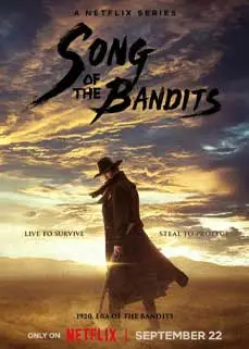 Song of the Bandits (2023) ลำนำคนโฉด
