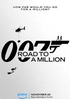 ดูซีรีย์ 007 Road to a Million (2023) ซับไทย