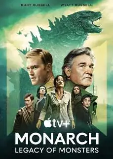 Monarch: Legacy of Monsters (2023) โมนาค มรดกแห่งมอนสเตอร์