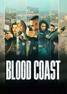 ดูซีรีย์ Blood Coast (2023) พากย์ไทย