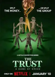 The Trust: A Game of Greed (2024) เดอะ ทรัสต์: เกมแห่งความโลภ