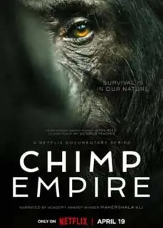 Chimp Empire (2023) อาณาจักรชิมแปนซี